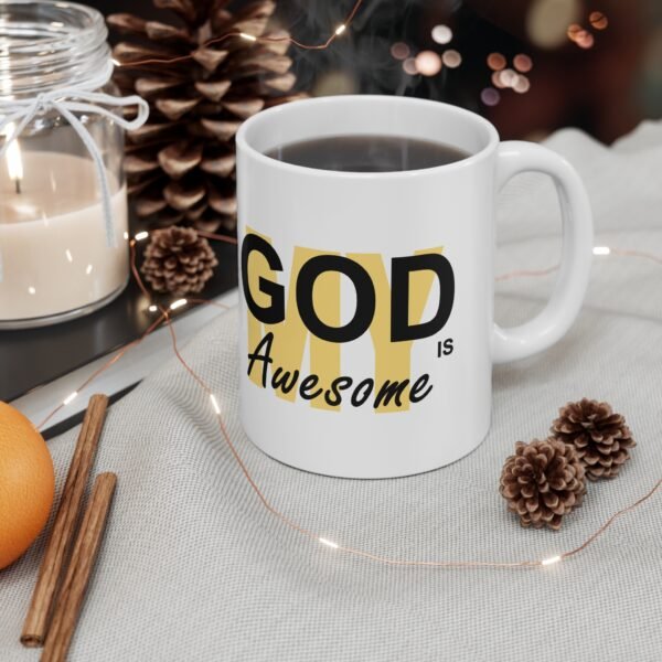 My God is Awesome Mug 11oz