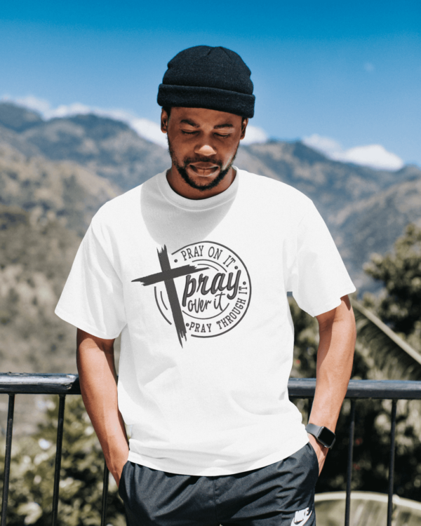 Pray On It Pray Over It Unisex t-shirt