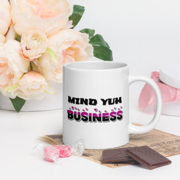 Mind Yuh Business White Glossy Mug