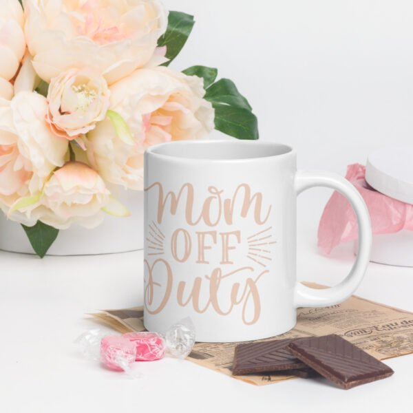 Mom off Duty White Glossy Mug
