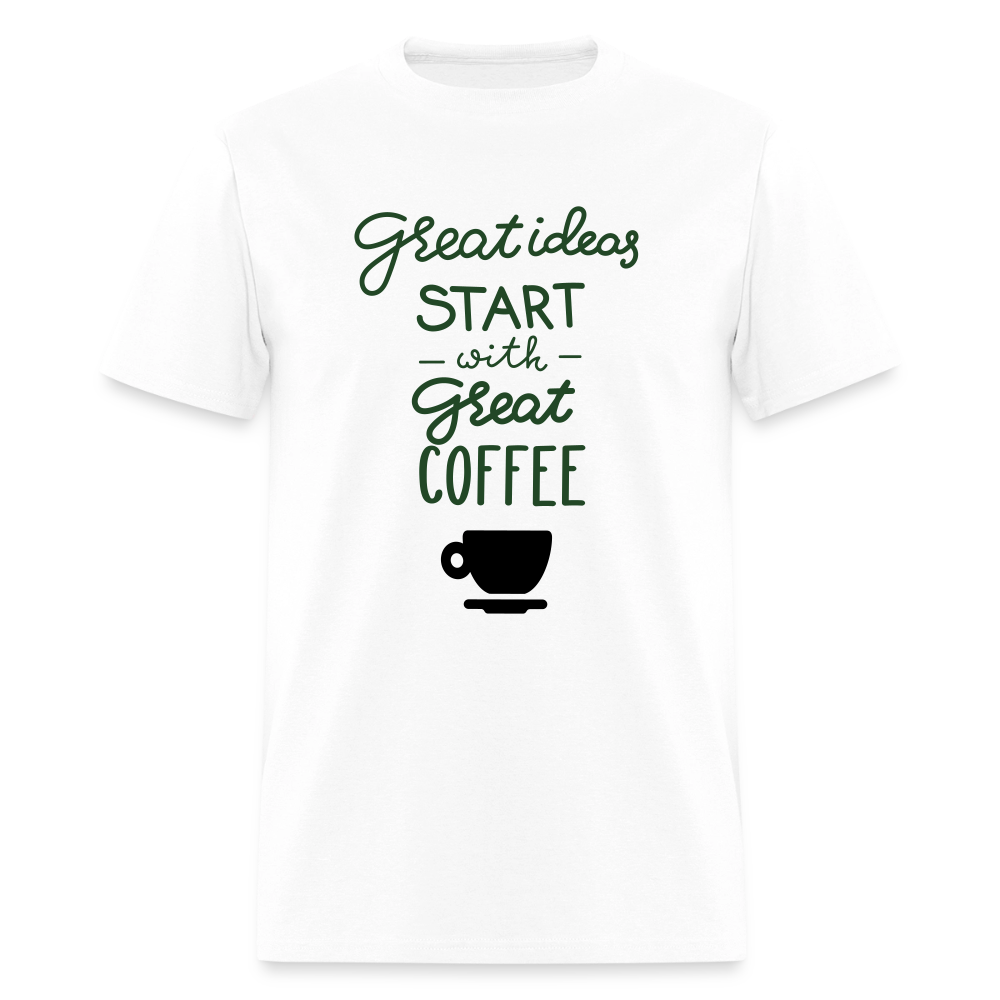 Great Ideas Start with Great Coffee Unisex  T-Shirt - Image 3