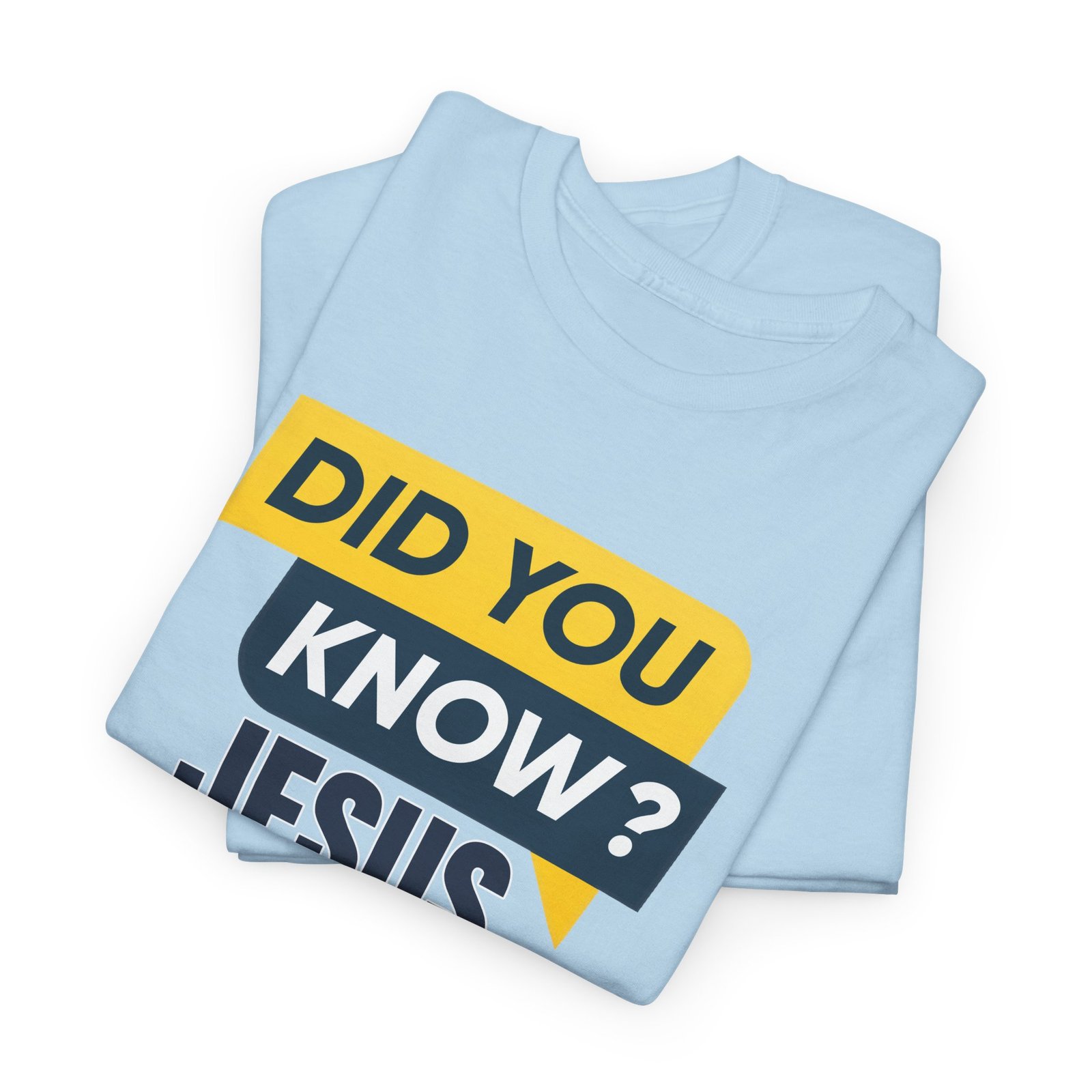 "Did You Know? Jesus Is Coming!" Unisex T-Shirt - Image 30