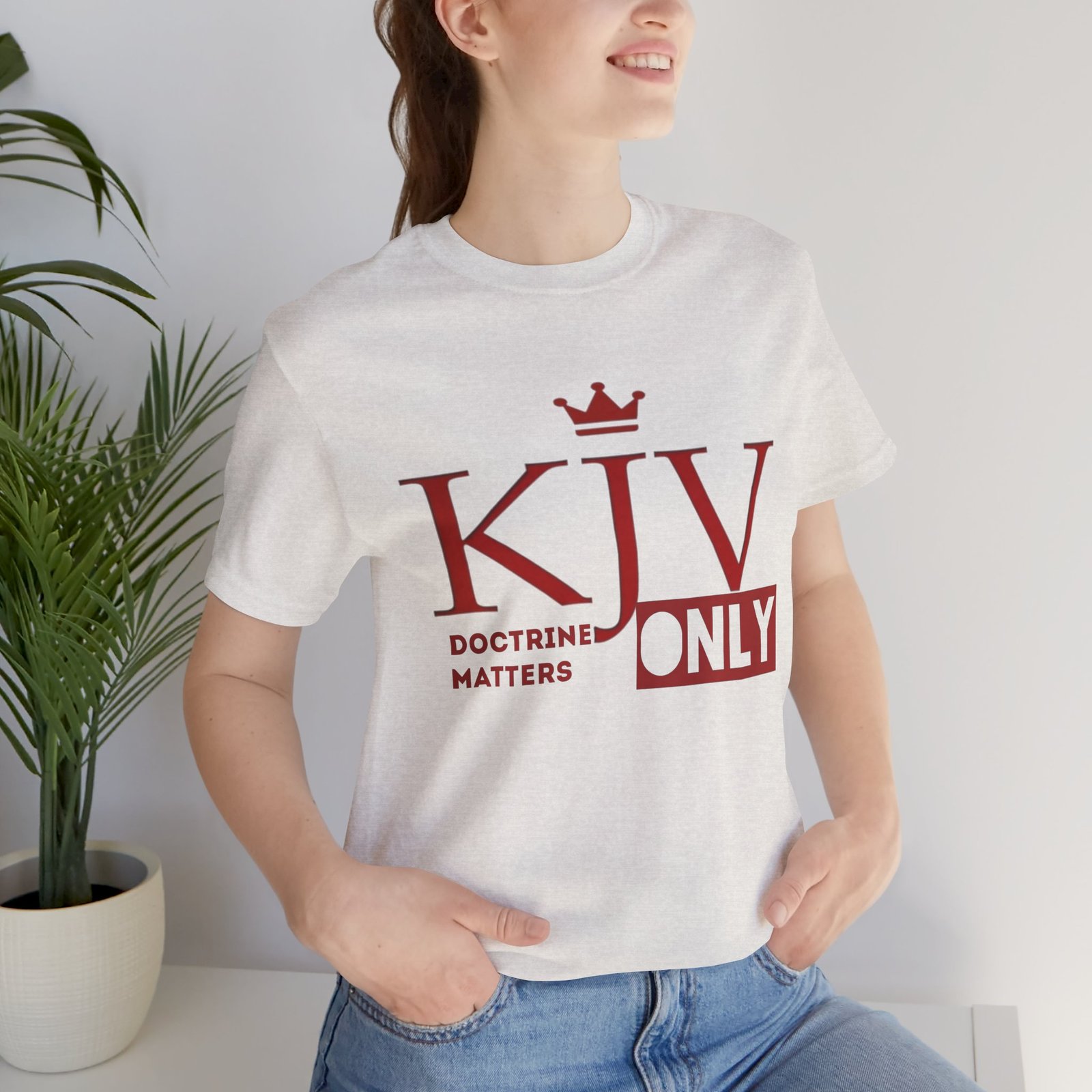 KJV Only - Doctrine Matters Unisex T-Shirt - Image 16