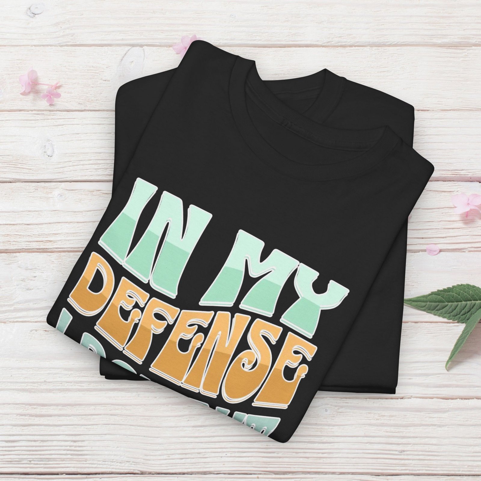 In my Defense, I rean out of Coffee Unisex T-Shirt - Image 2