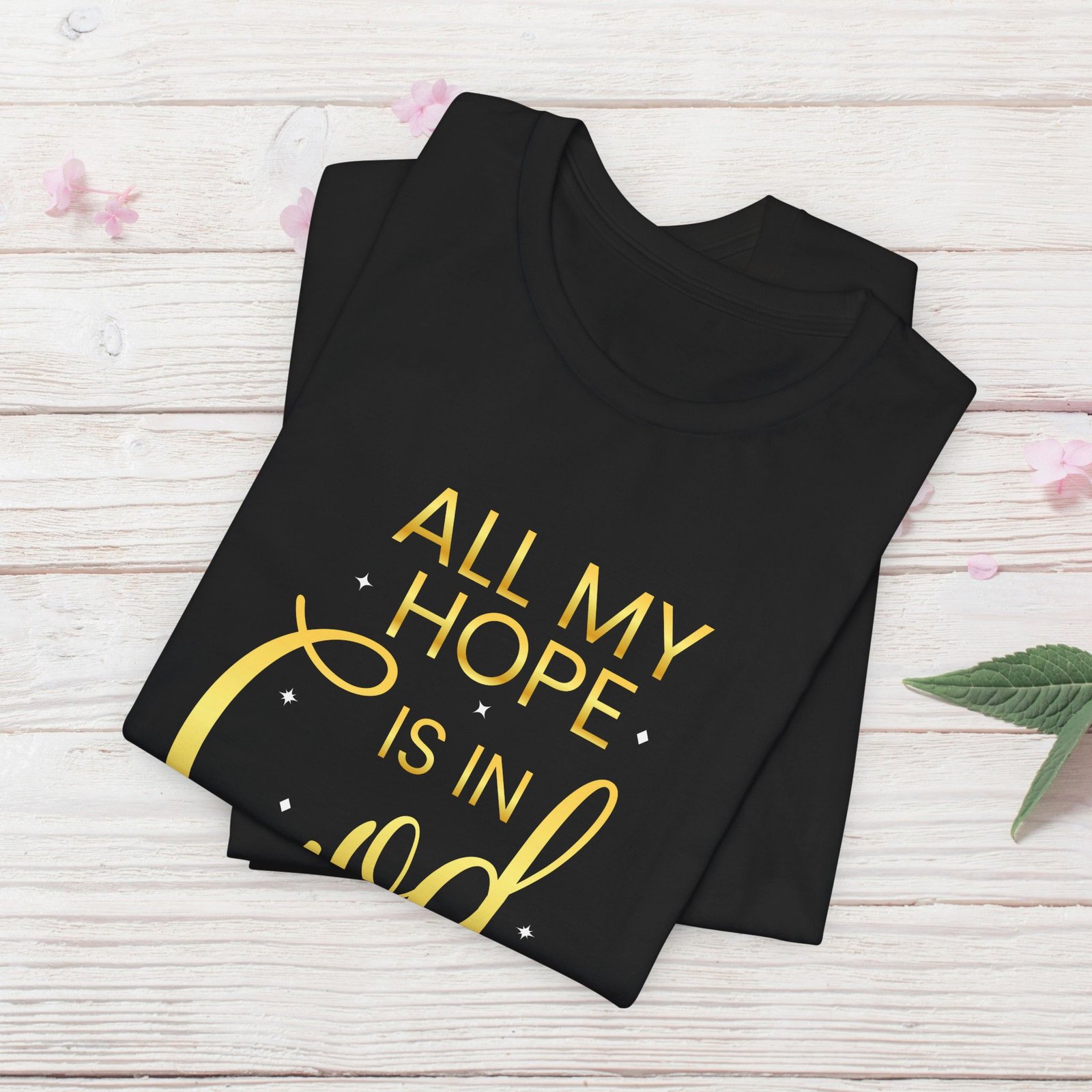 'All My Hope Is In God' T-Shirt - Gold - Image 2