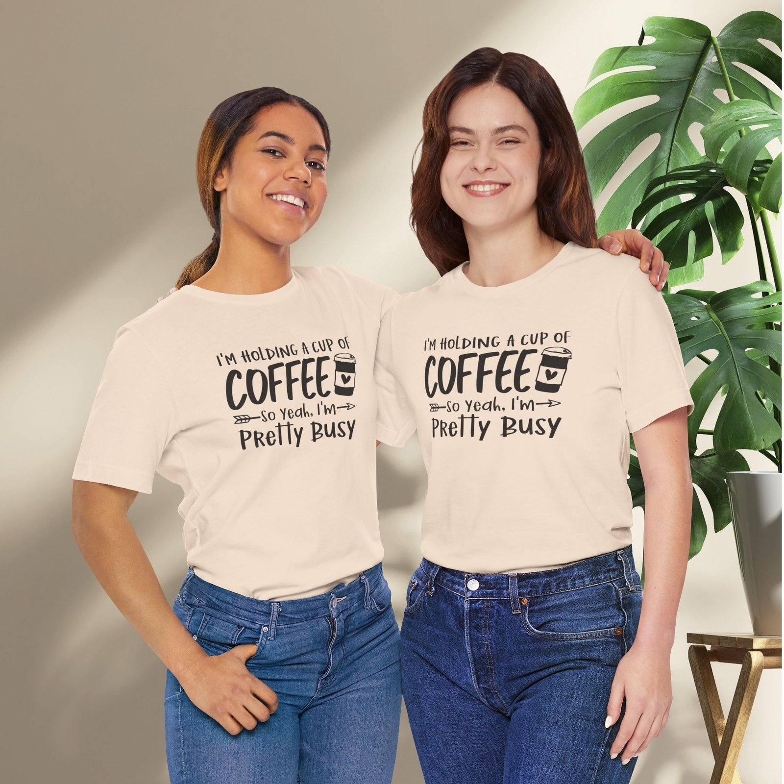 I’m Holding a Cup of Coffee, I'm Pretty Busy Unisex T-Shirt - Image 24