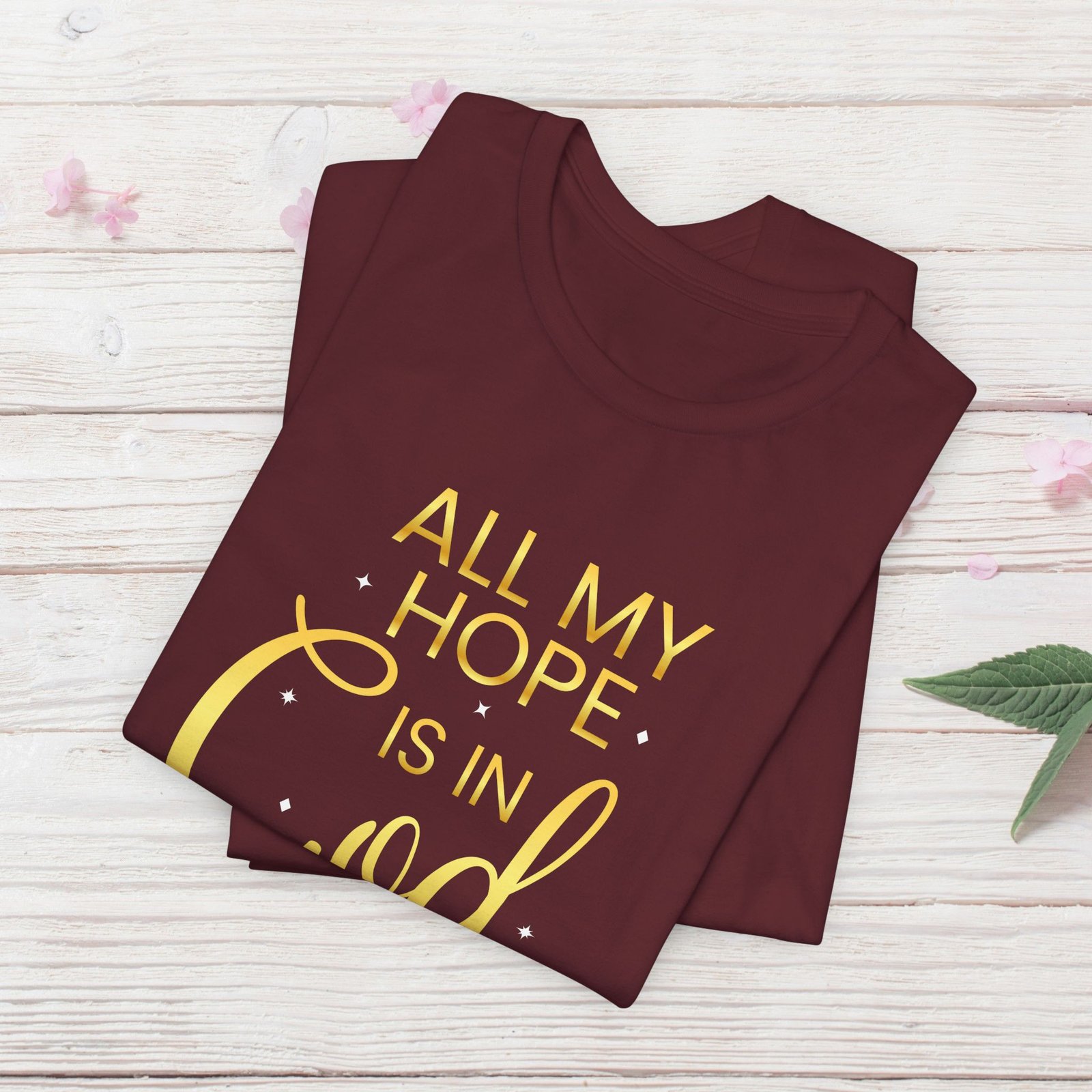 'All My Hope Is In God' T-Shirt - Gold - Image 22