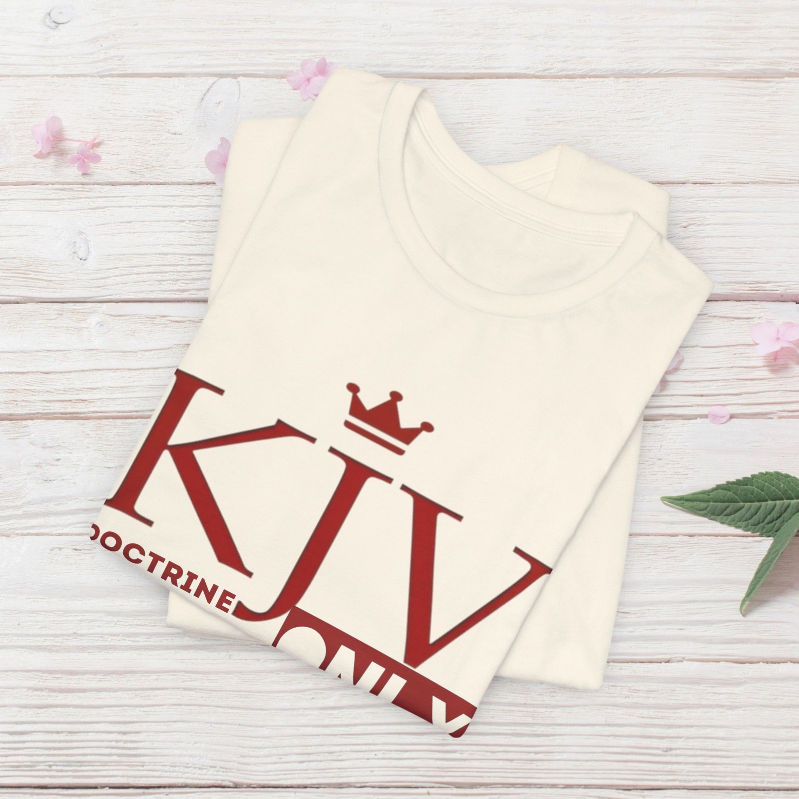 KJV Only - Doctrine Matters Unisex T-Shirt - Image 19