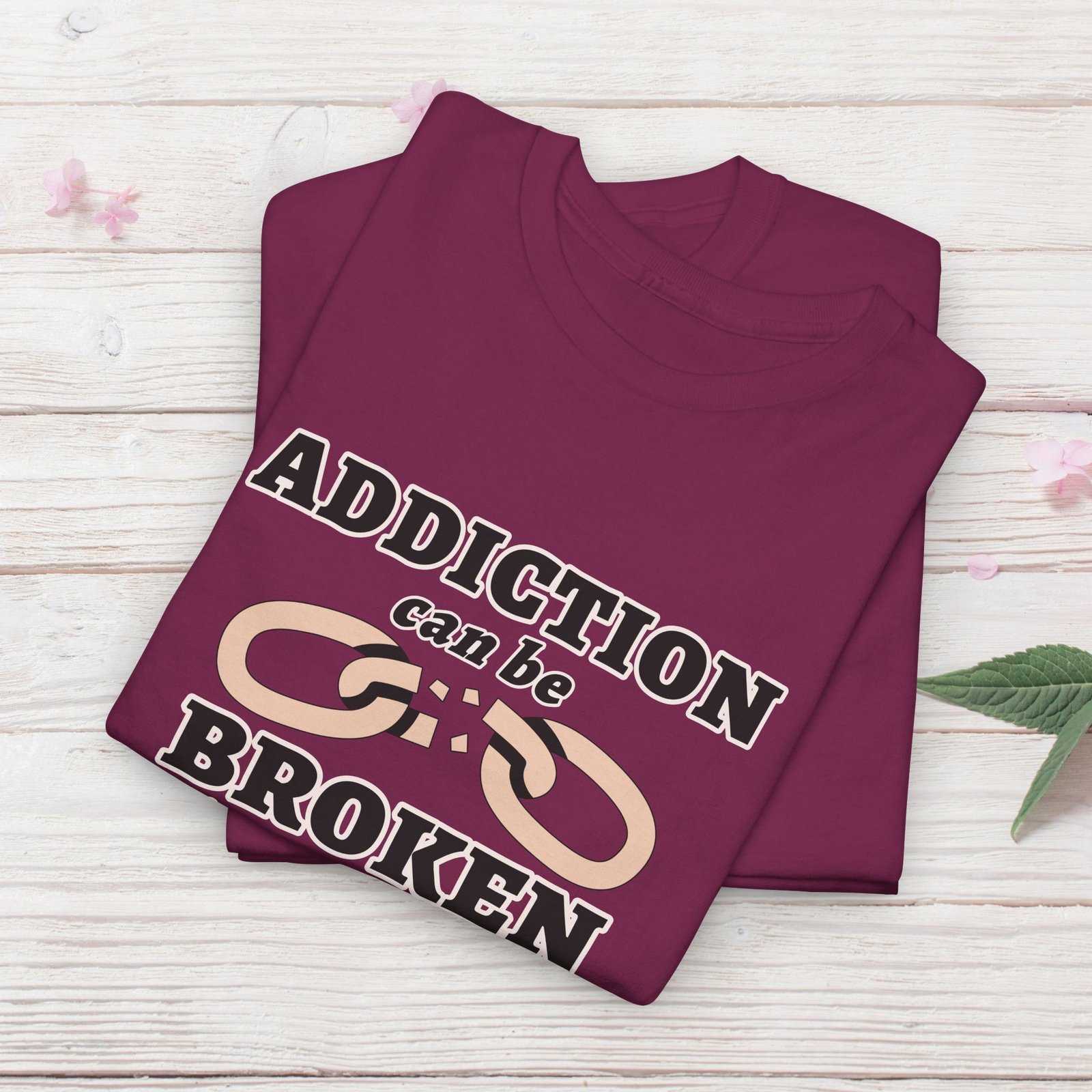 Addiction Can Be Broken  — Faith-Based Recovery T-Shirt - Image 44