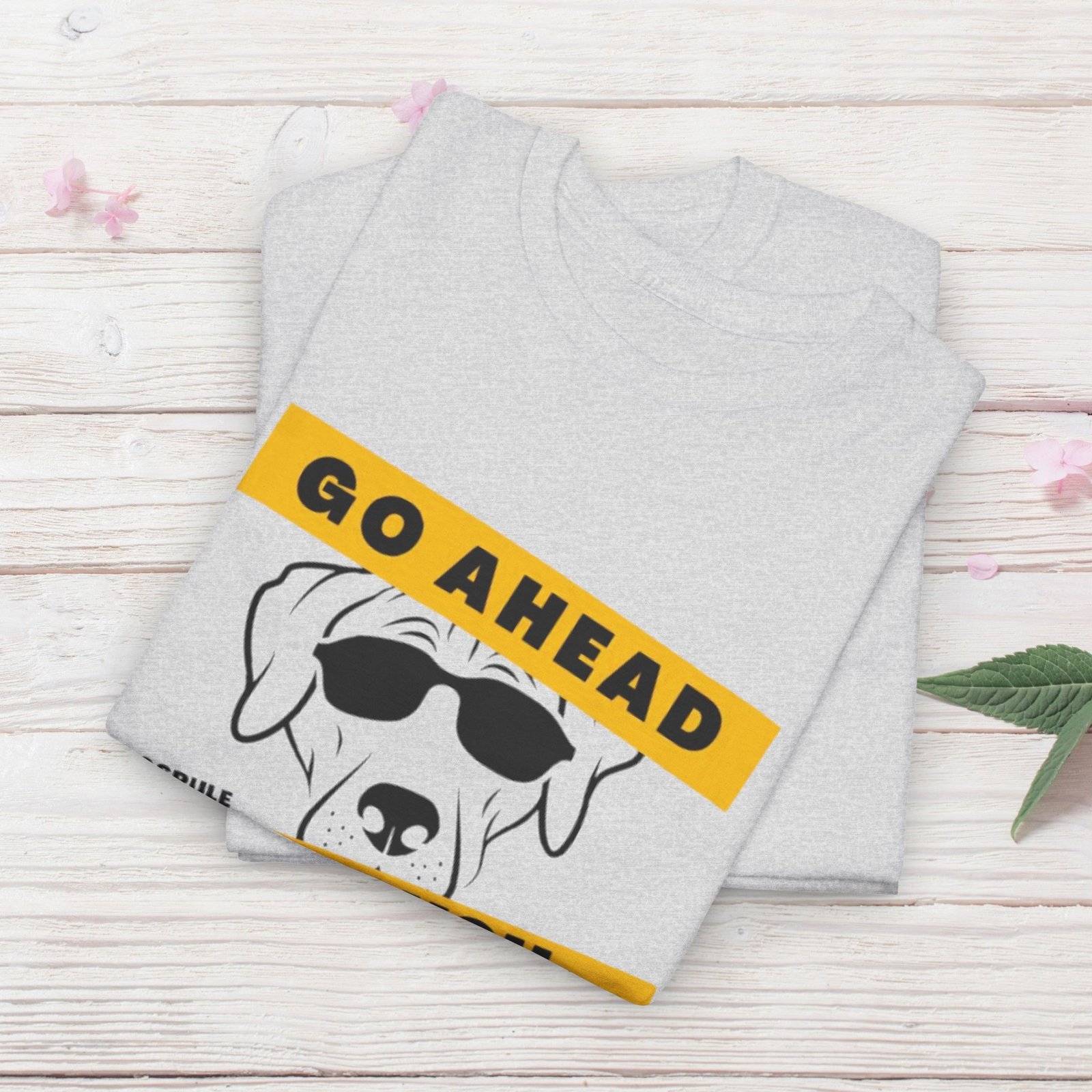 "Go Ahead I Dare You Come My Way" #Dogsrule Sunglasses Pup Unisex T-Shirt - Image 7