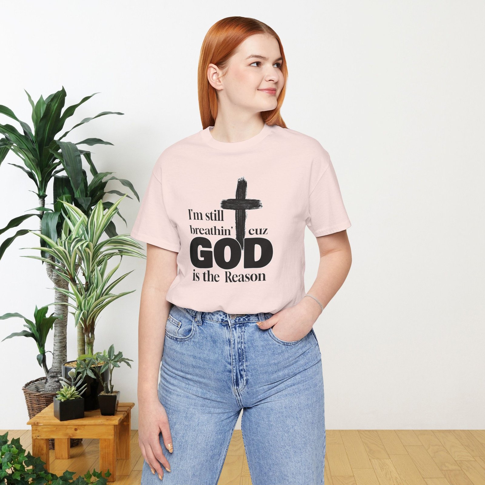 I'm Still Breathin' Cuz God is the Reason Unisex T-Shirt - Image 10