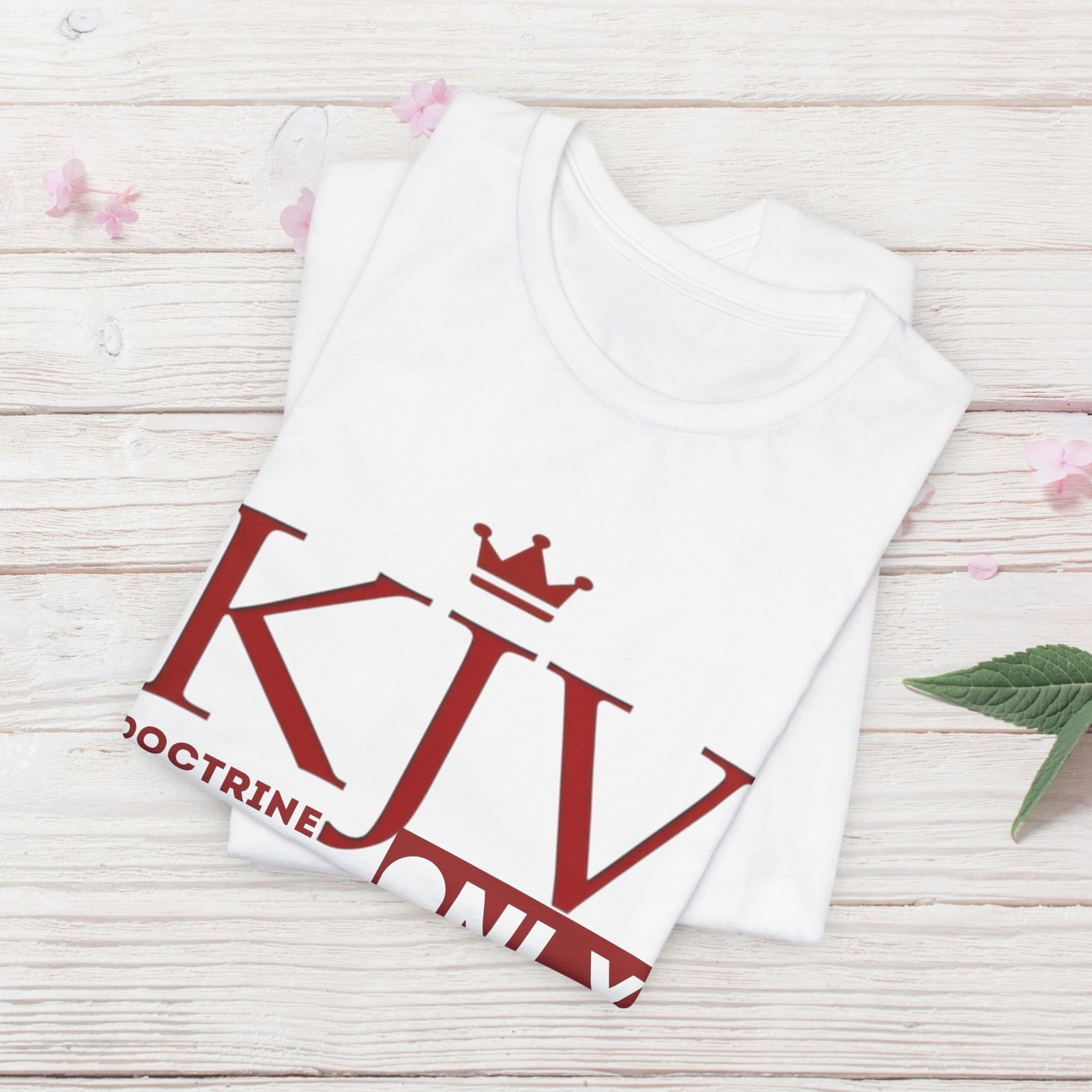 KJV Only - Doctrine Matters Unisex T-Shirt - Image 2