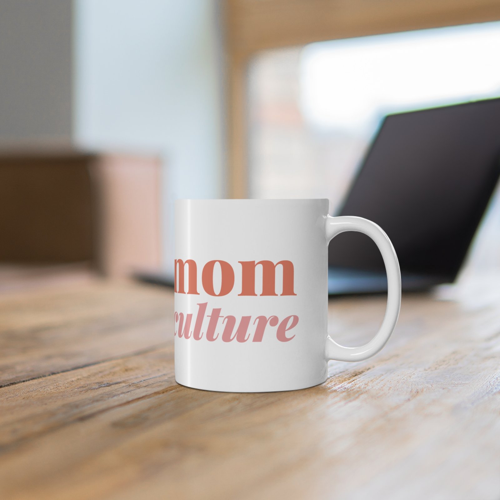 Mom Culture Mug 11oz - Image 5