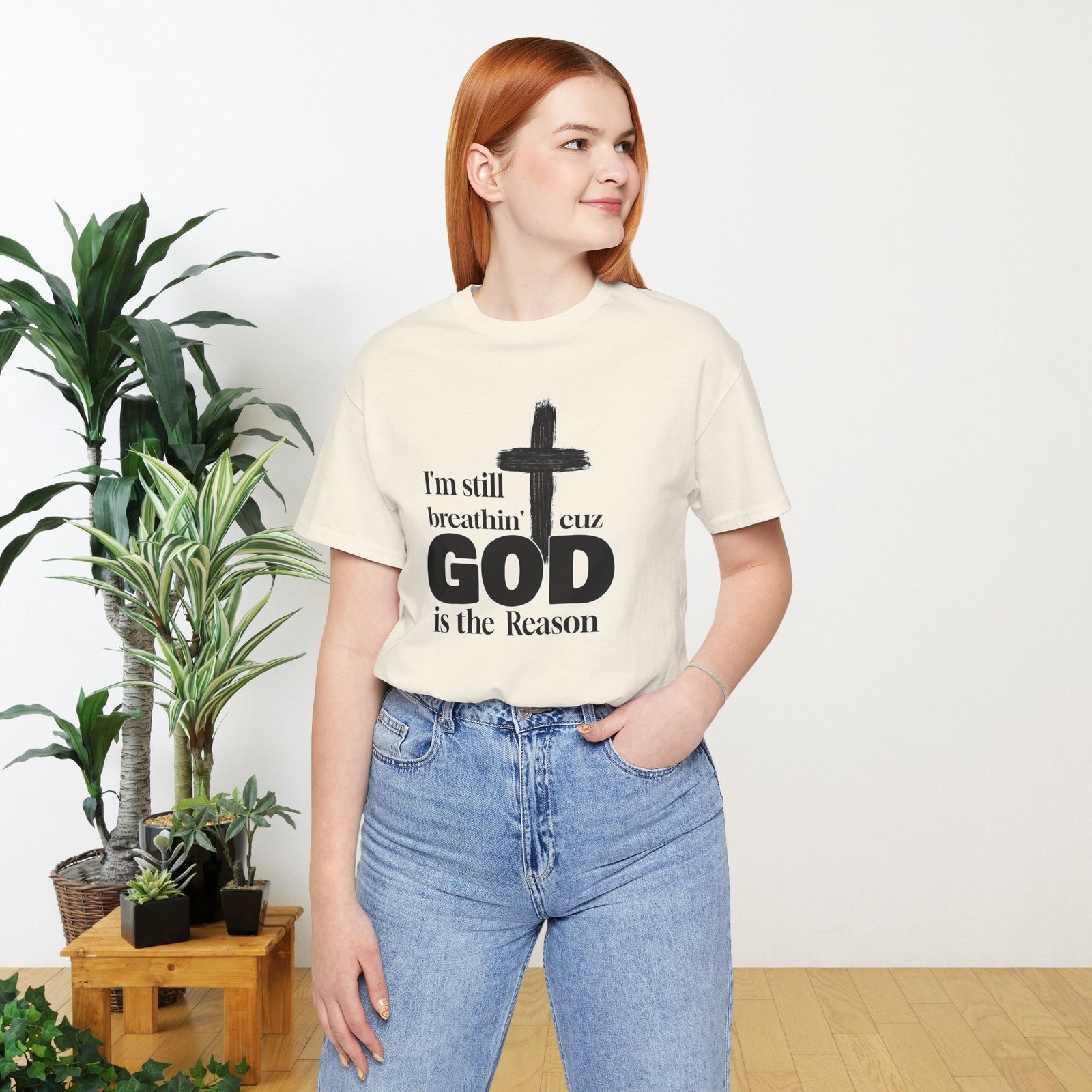 I'm Still Breathin' Cuz God is the Reason Unisex T-Shirt - Image 24