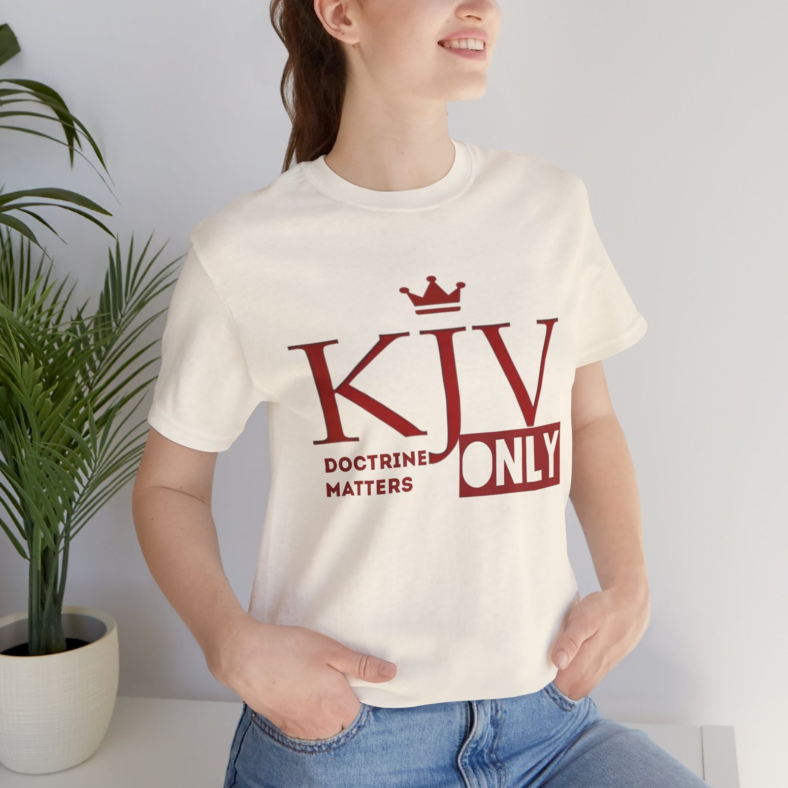 KJV Only - Doctrine Matters Unisex T-Shirt - Image 22