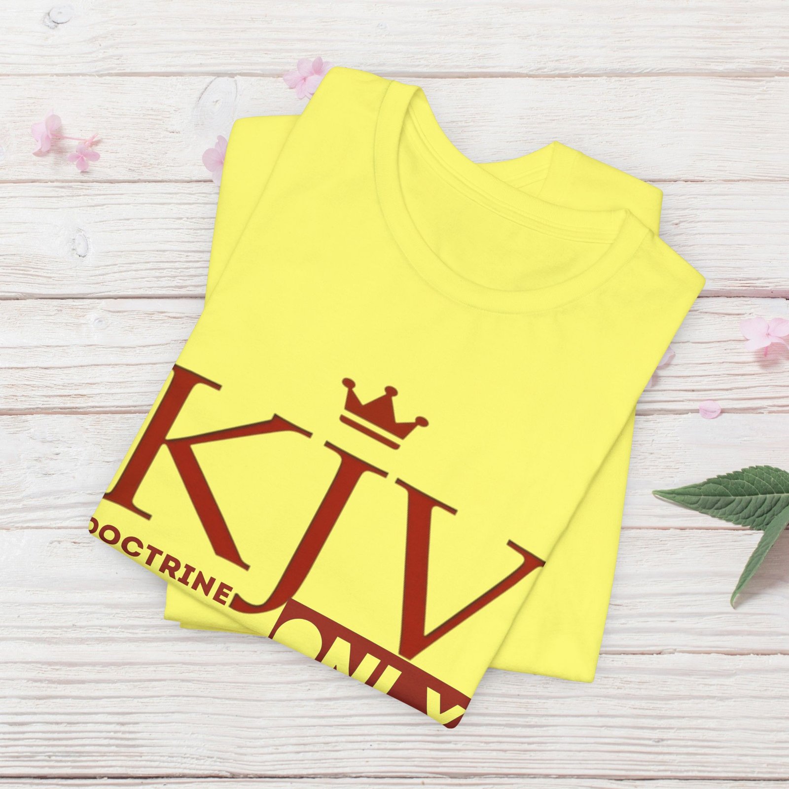 KJV Only - Doctrine Matters Unisex T-Shirt - Image 25