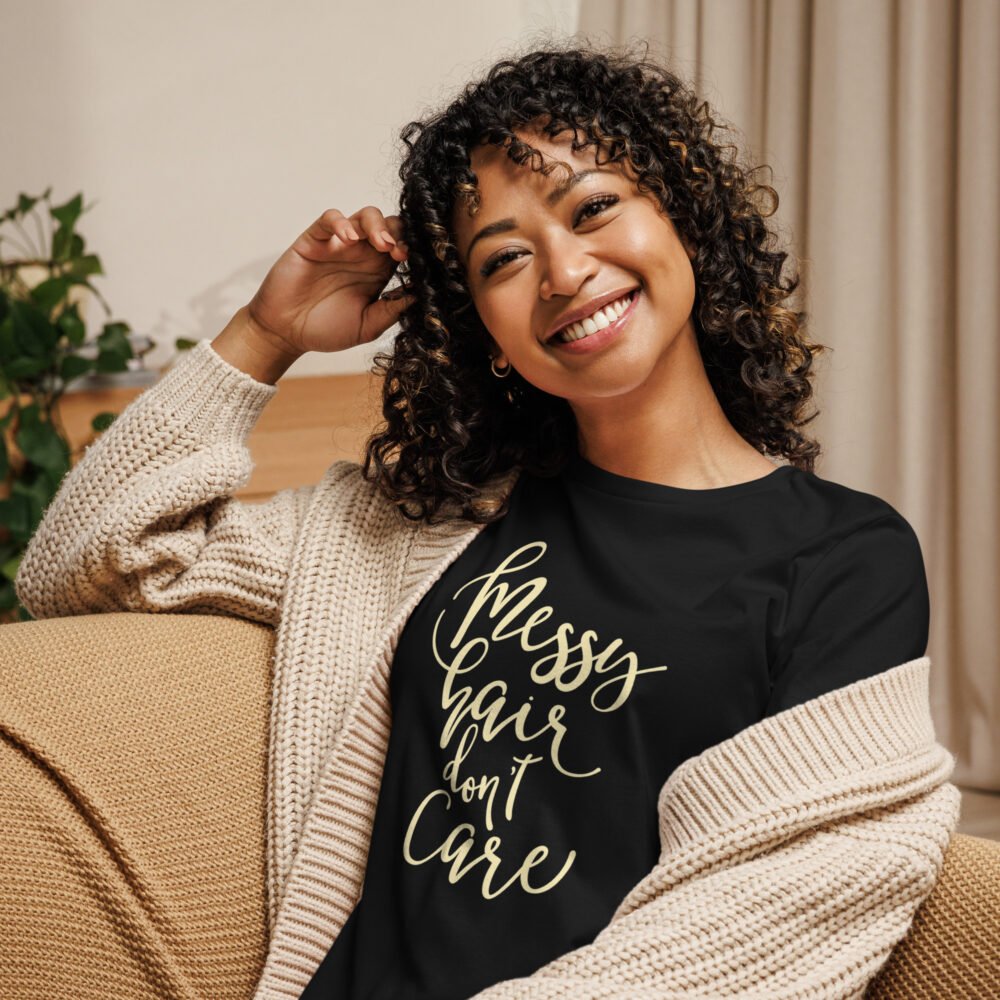 Messy Hair Don't Care Women's Relaxed T-Shirt - Image 3
