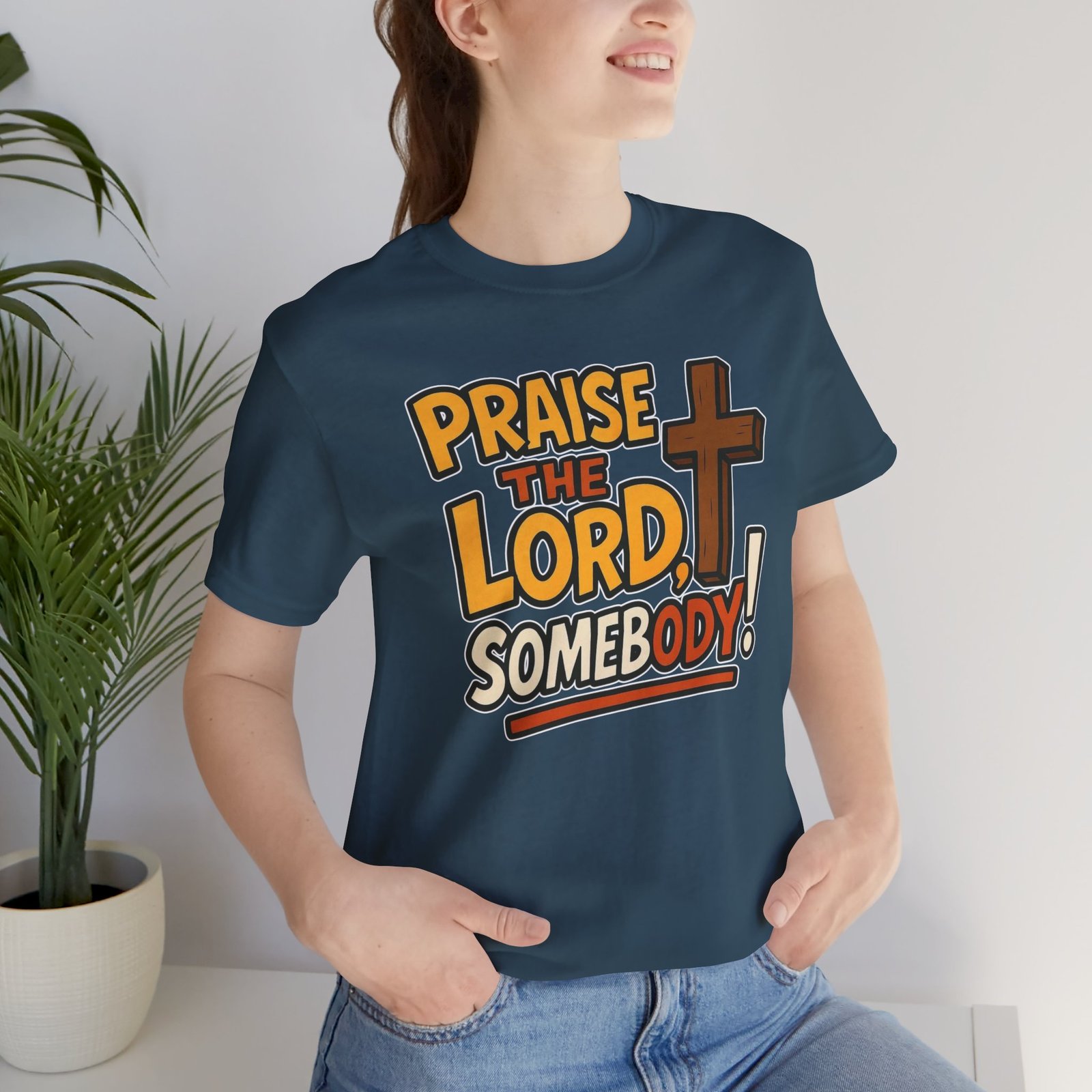 Praise the Lord Somebody! - Cross Unisex T-Shirt - Image 47