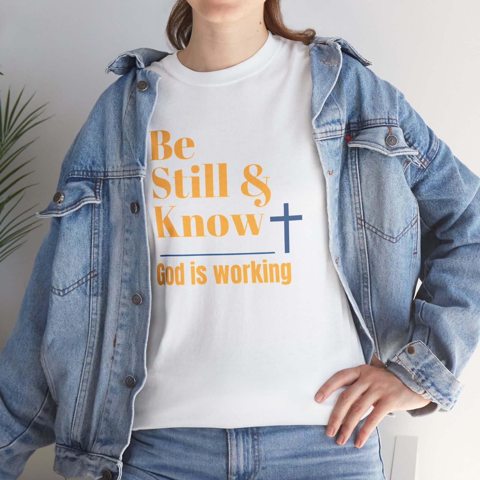 Be Still & Know God is Working Christian T-Shirt - Image 11