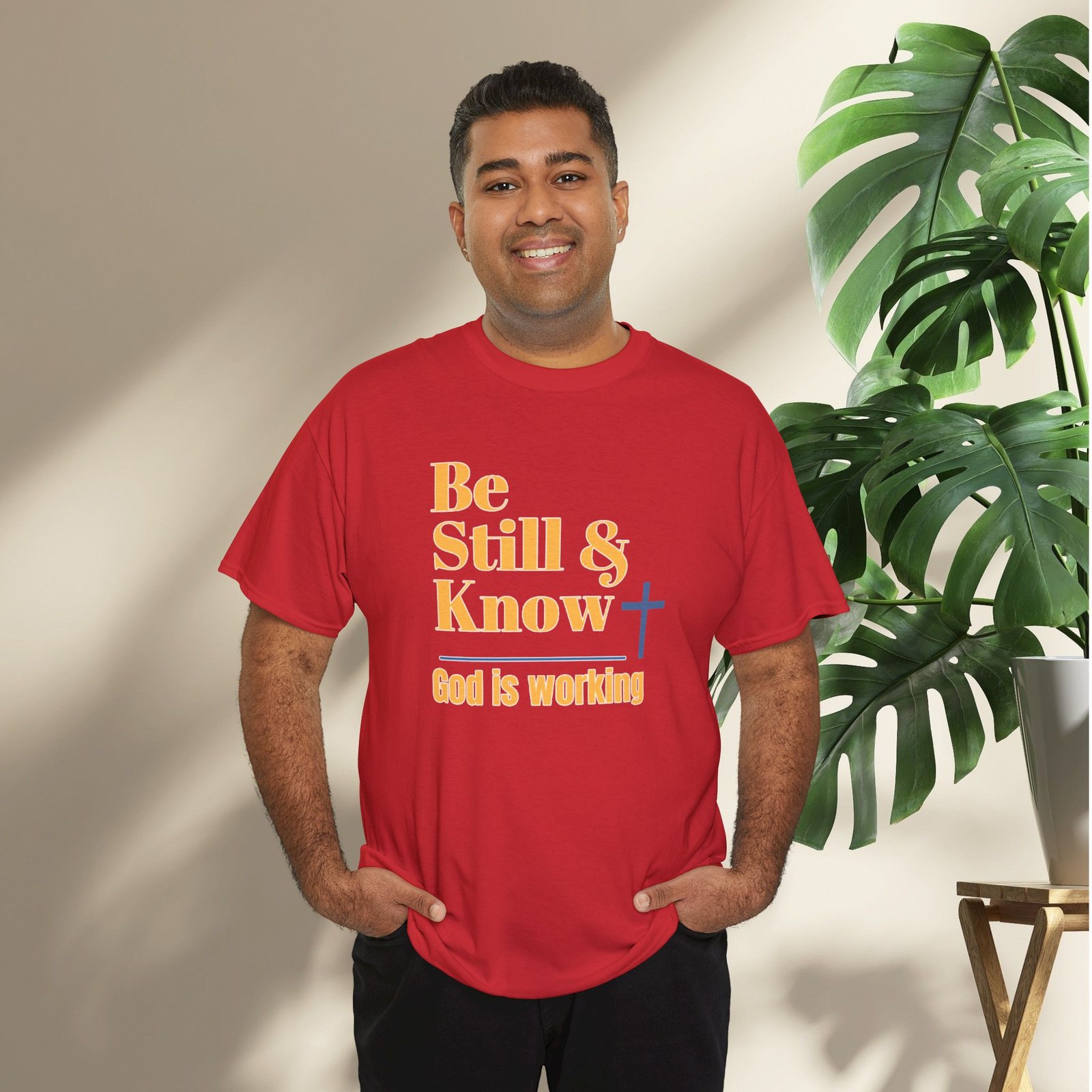 Be Still & Know God is Working Christian T-Shirt - Image 24