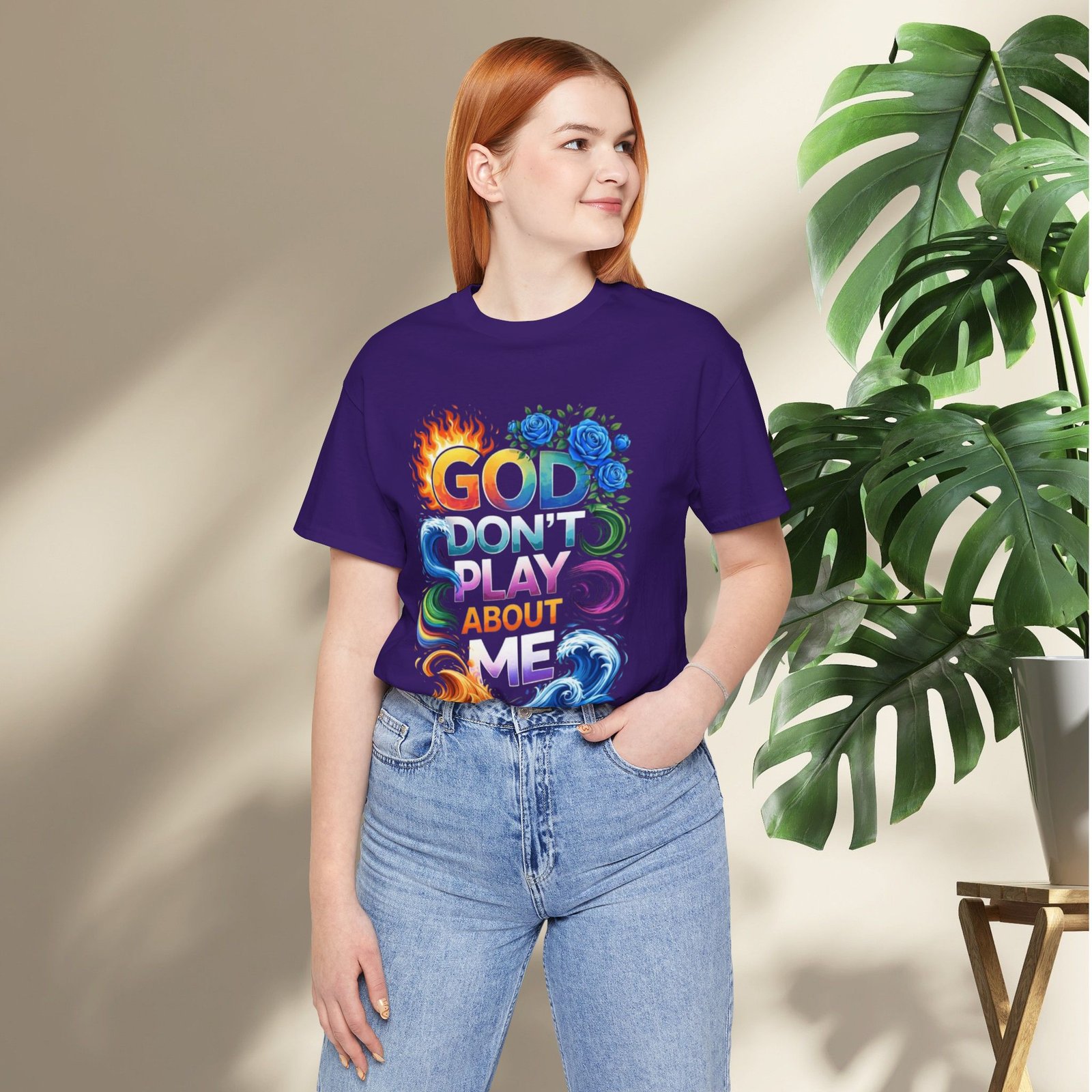 Bold Color God Don’t Play About Me T-Shirt - Image 28