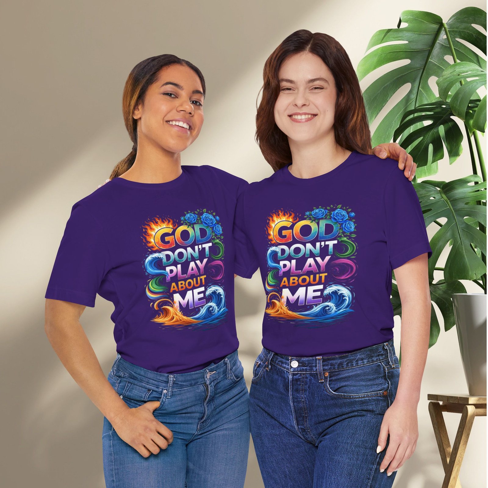 Bold Color God Don’t Play About Me T-Shirt - Image 31