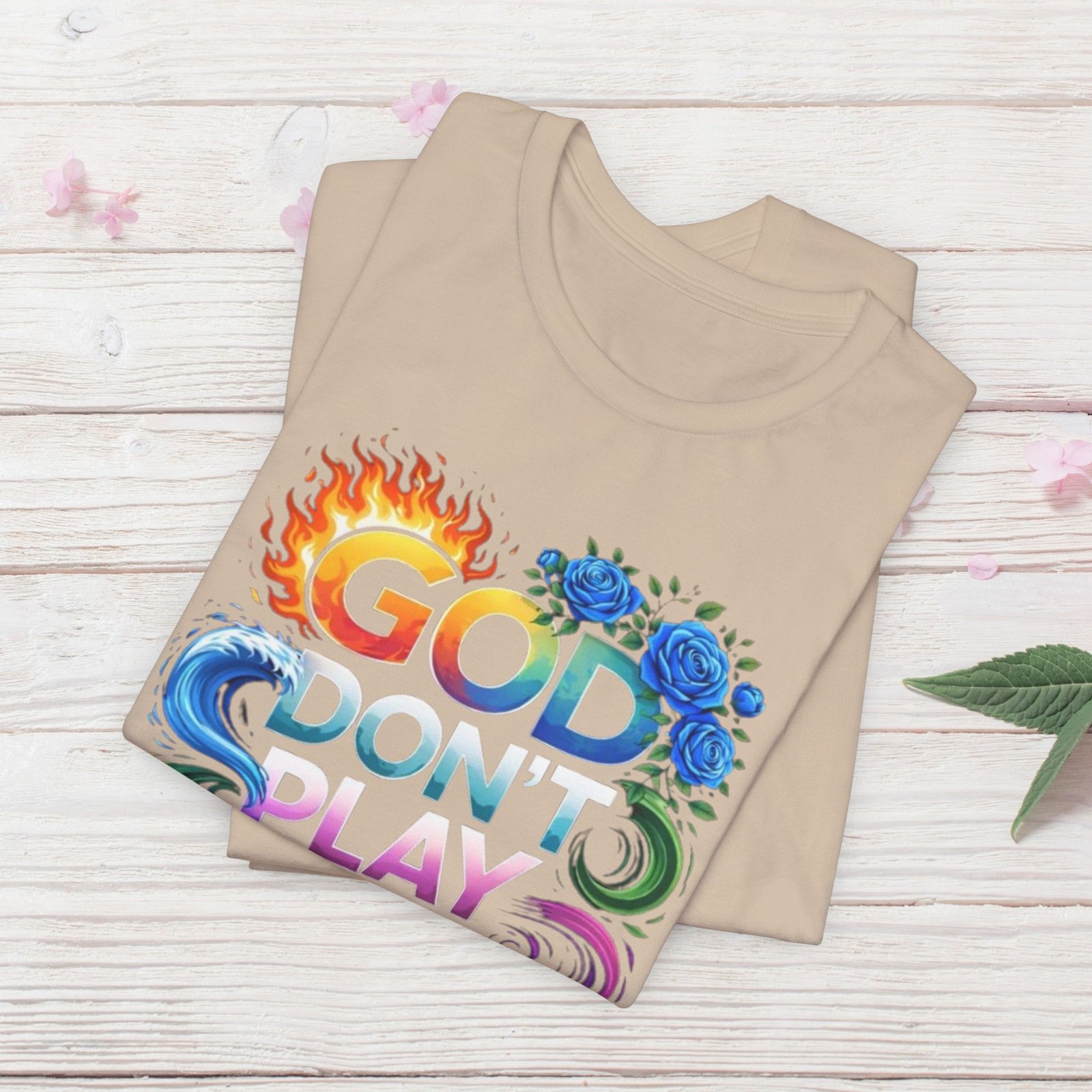 Bold Color God Don’t Play About Me T-Shirt - Image 7