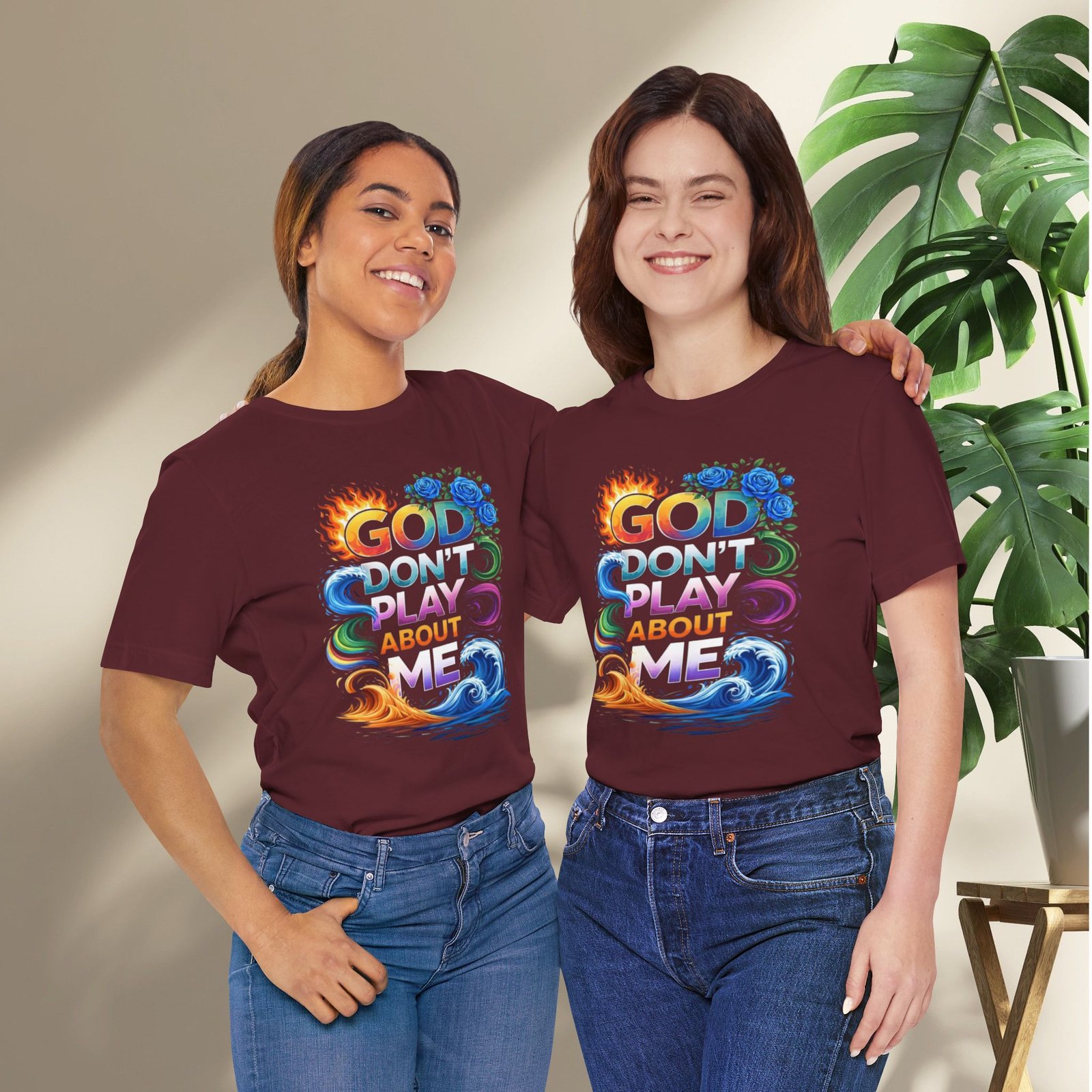 Bold Color God Don’t Play About Me T-Shirt - Image 36