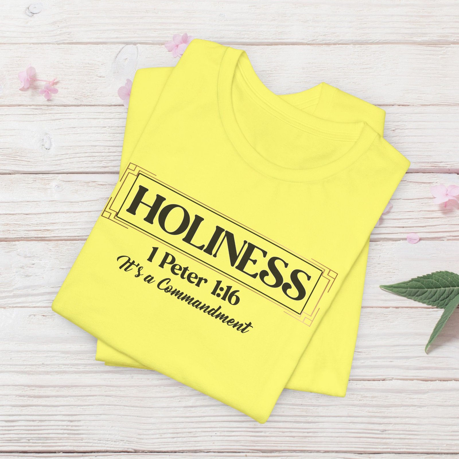 Holiness 1 Peter 1:16 - It's a Commandment Unisex T-Shirt - Image 17