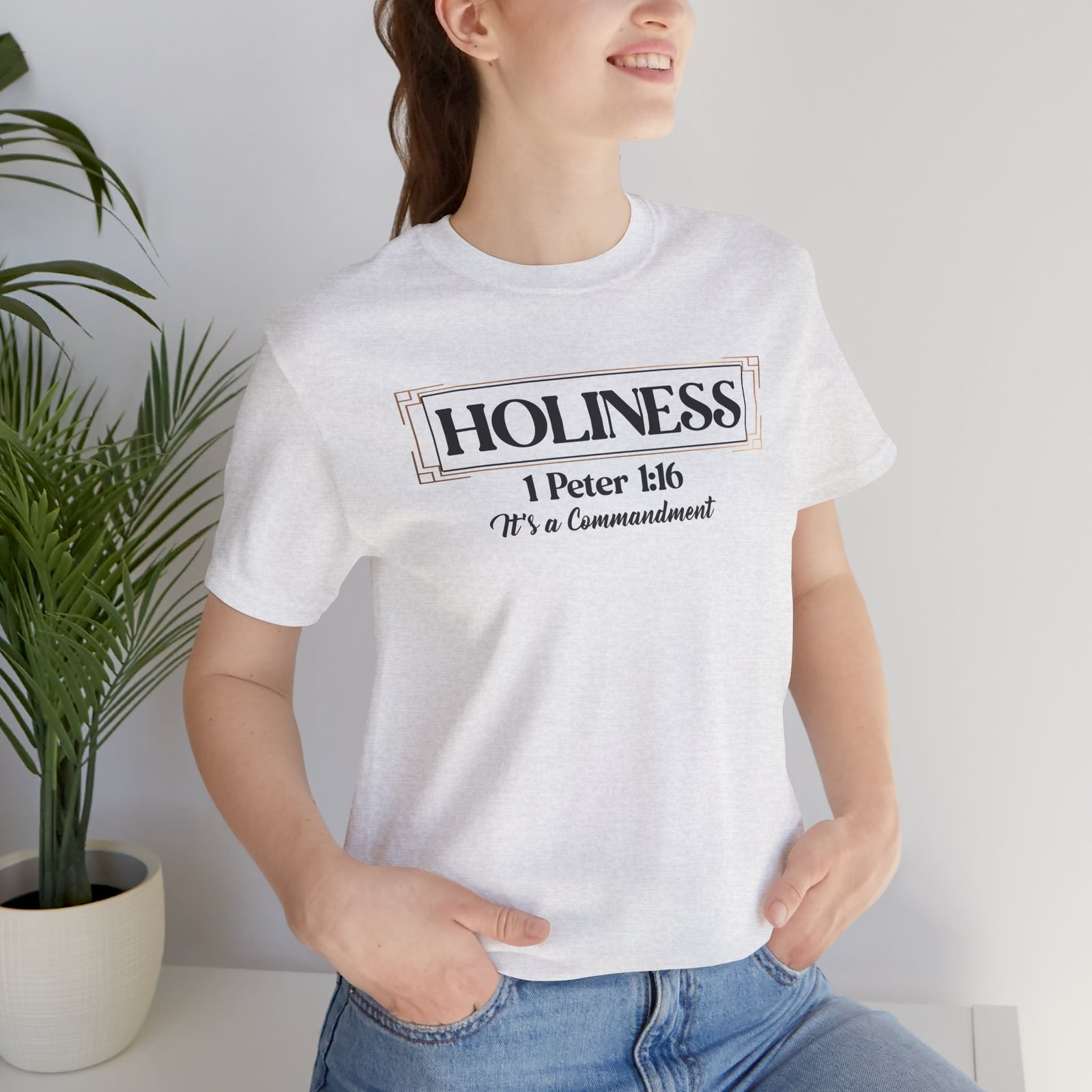 Holiness 1 Peter 1:16 - It's a Commandment Unisex T-Shirt - Image 12
