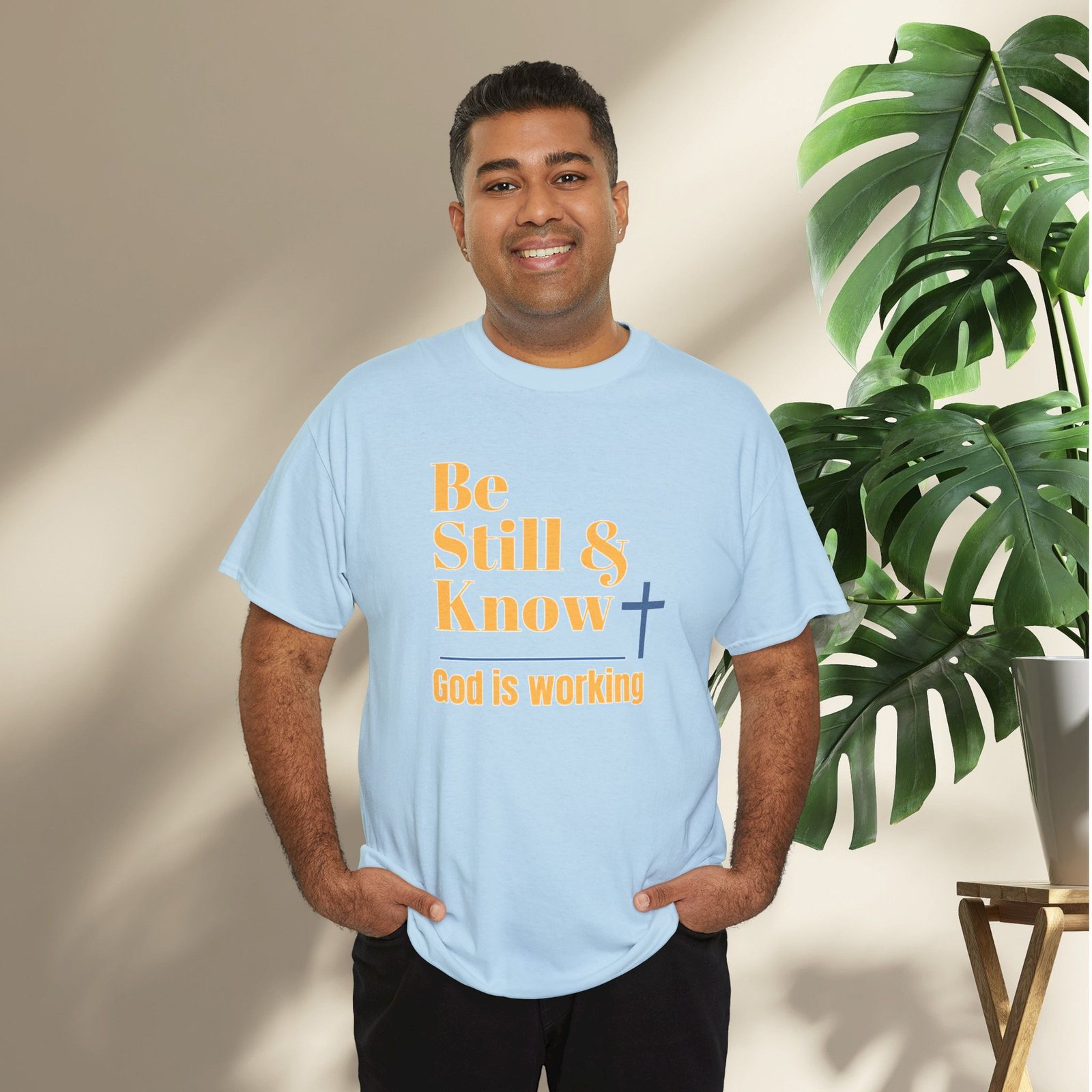 Be Still & Know God is Working Christian T-Shirt - Image 17
