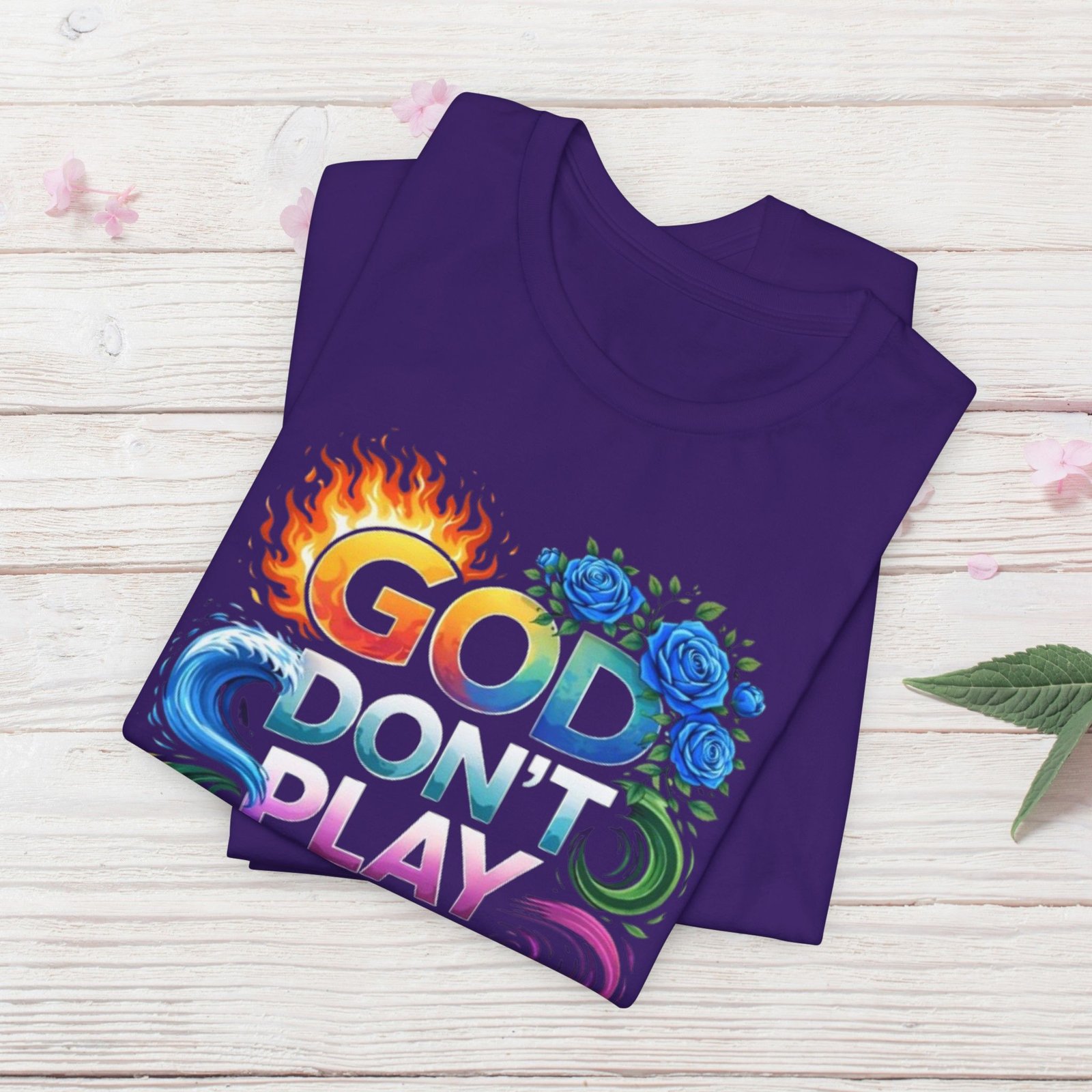 Bold Color God Don’t Play About Me T-Shirt - Image 27