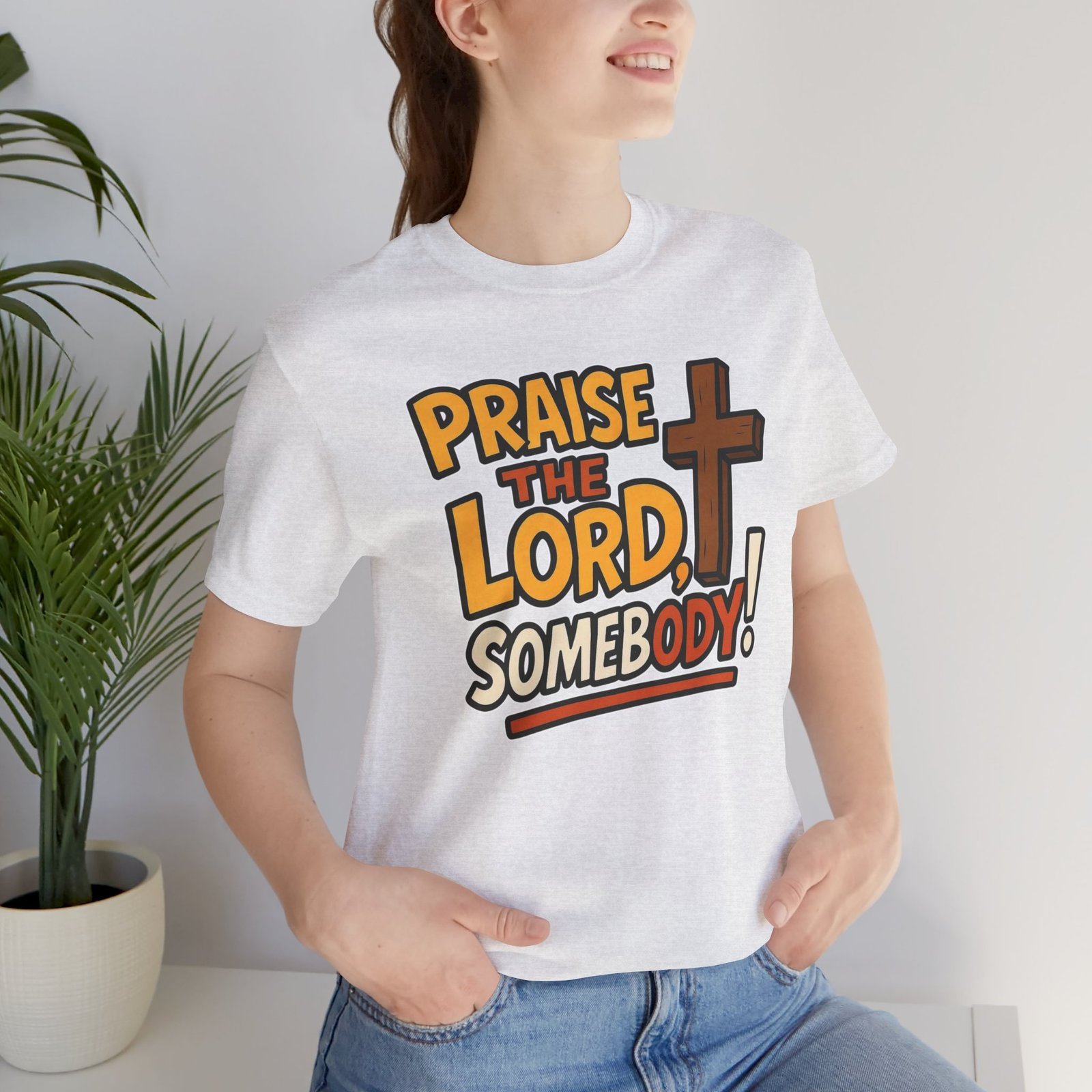 Praise the Lord Somebody! - Cross Unisex T-Shirt - Image 17