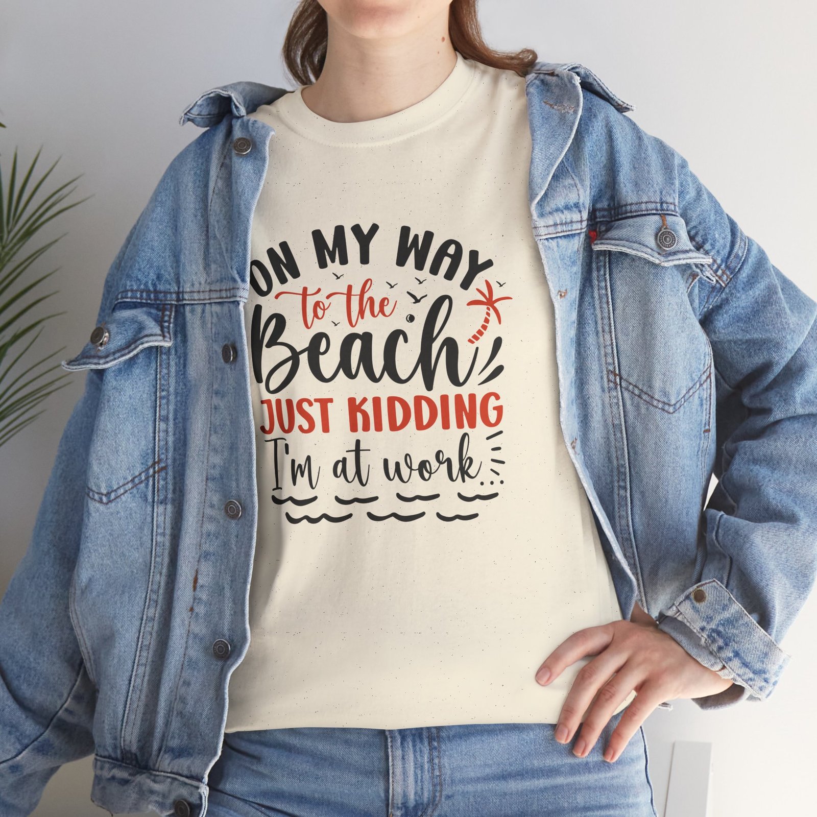 "On My Way to the Beach, Just Kidding I'm at Work" Unisex T-Shirt - Image 9