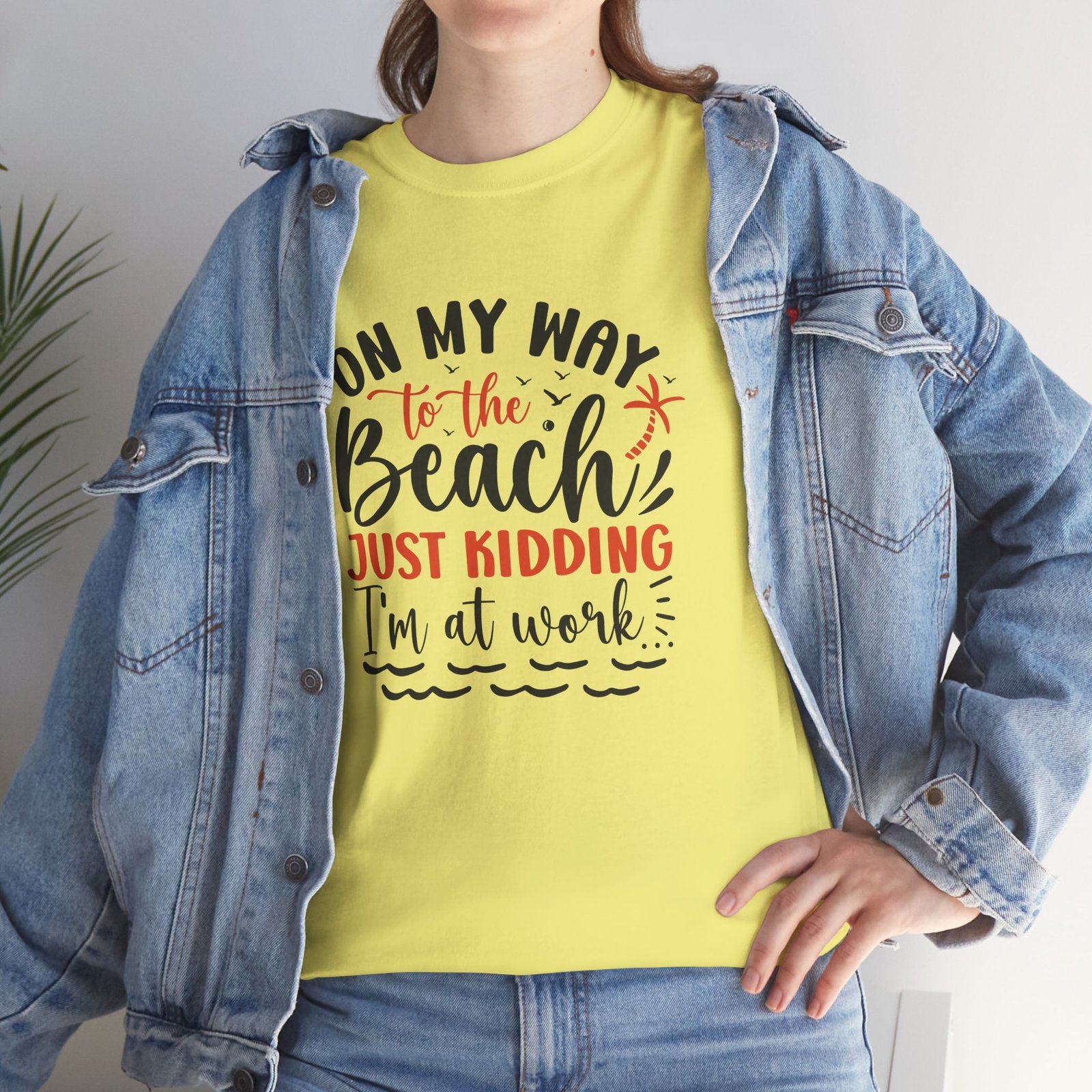 "On My Way to the Beach, Just Kidding I'm at Work" Unisex T-Shirt - Image 13