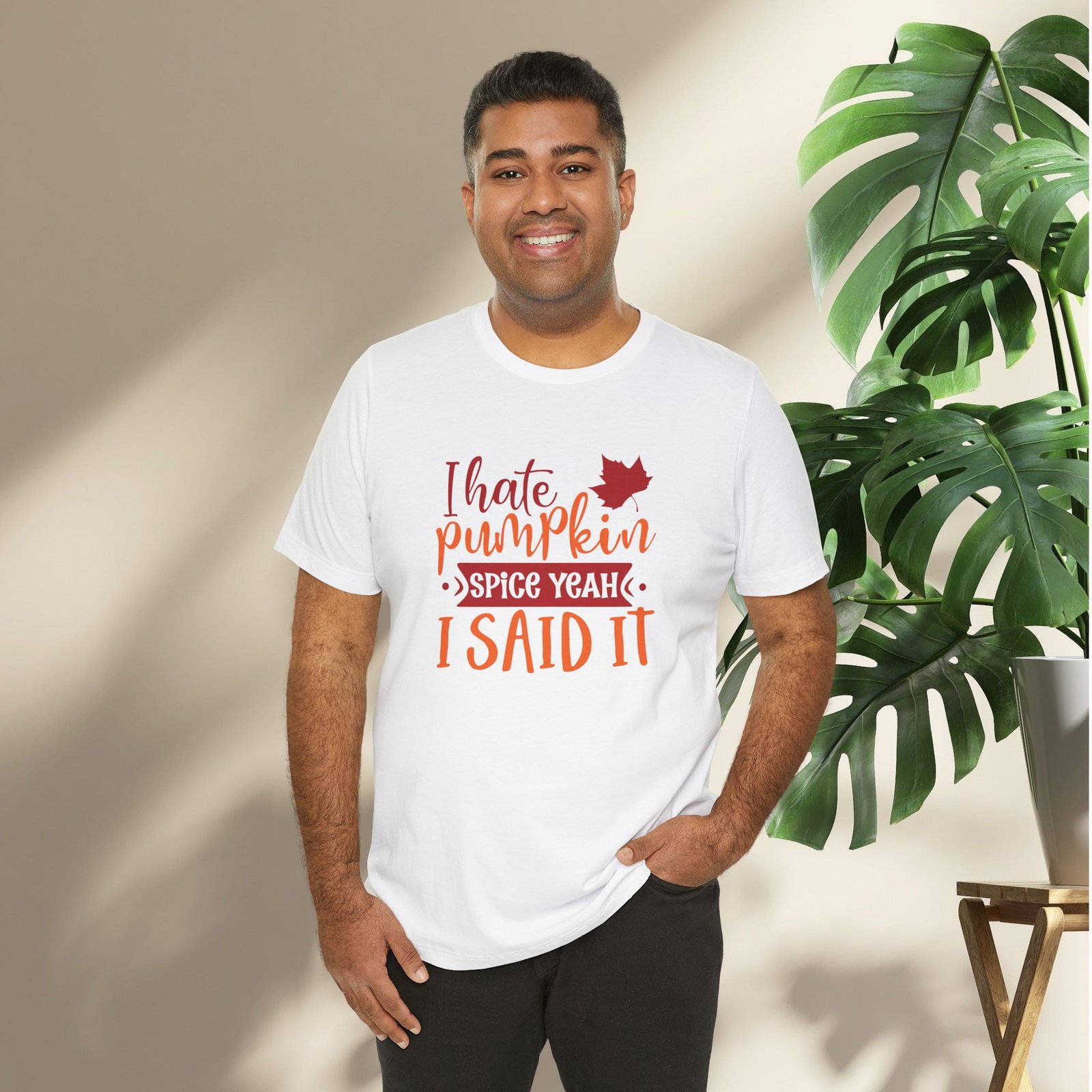 I Hate Pumpkin Spice, Yeah I Said It Unisex T-Shirt - Image 4