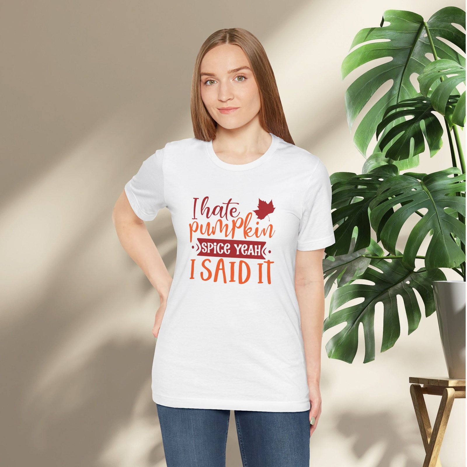 I Hate Pumpkin Spice, Yeah I Said It Unisex T-Shirt - Image 3