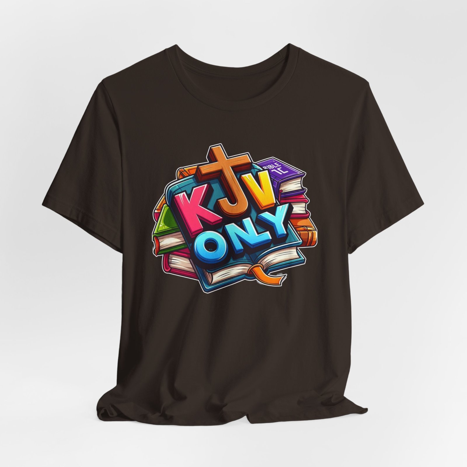 KJV Only - Cross - Bible Unisex T-Shirt - Image 15