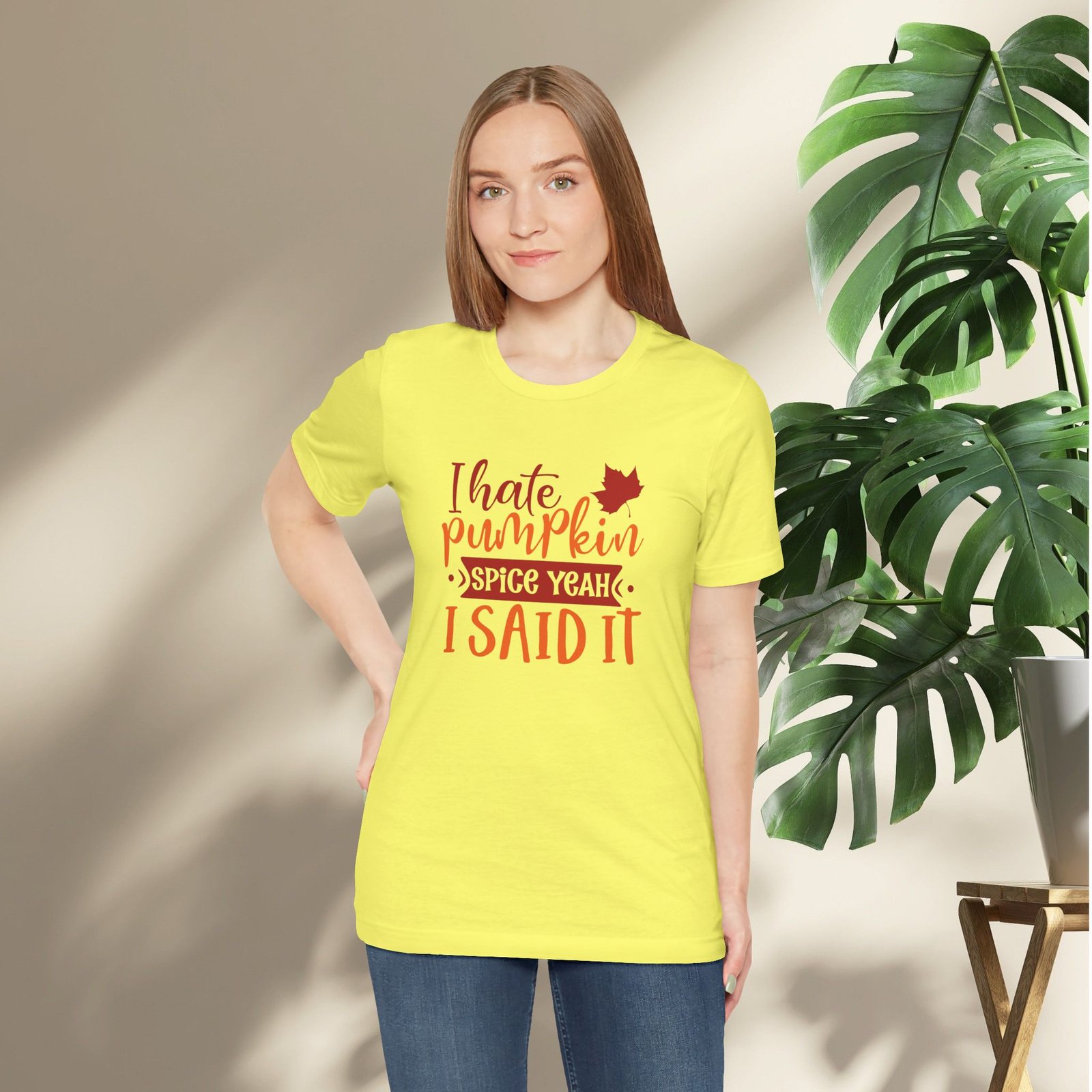 I Hate Pumpkin Spice, Yeah I Said It Unisex T-Shirt - Image 21