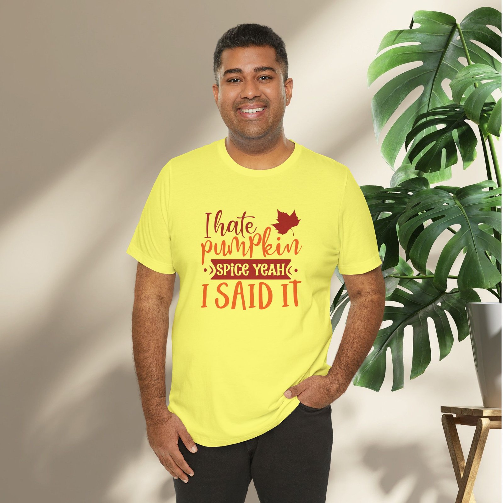 I Hate Pumpkin Spice, Yeah I Said It Unisex T-Shirt - Image 22