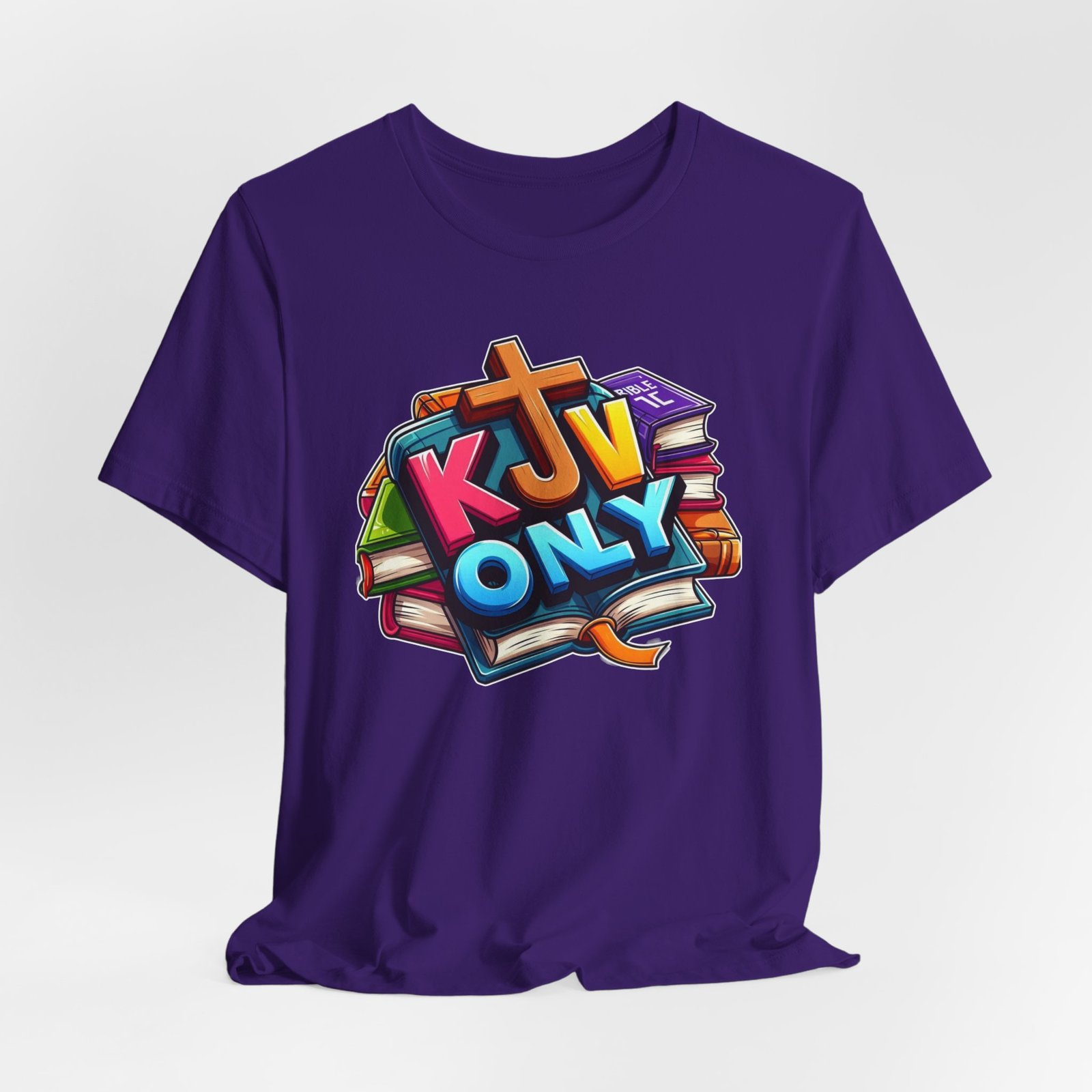 KJV Only - Cross - Bible Unisex T-Shirt - Image 51